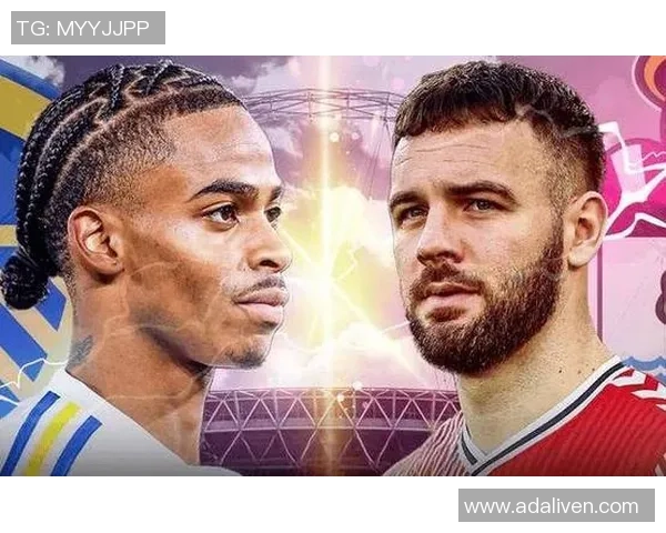 利兹联与南安普顿比赛进球数预测分析及看点总结